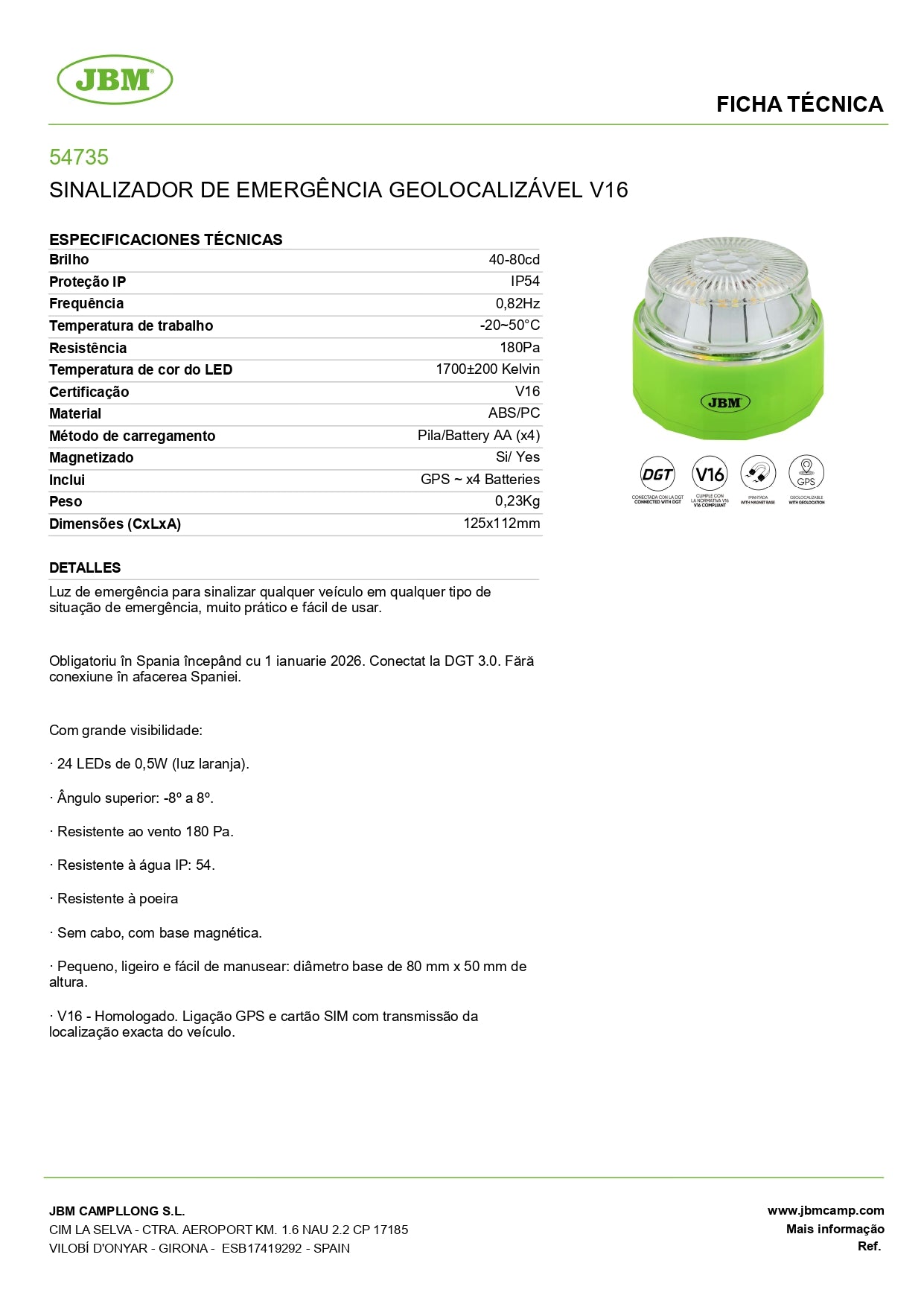 SINALIZADOR DE EMERGÊNCIA GEOLOCÁVEL V16 | JBM 54735